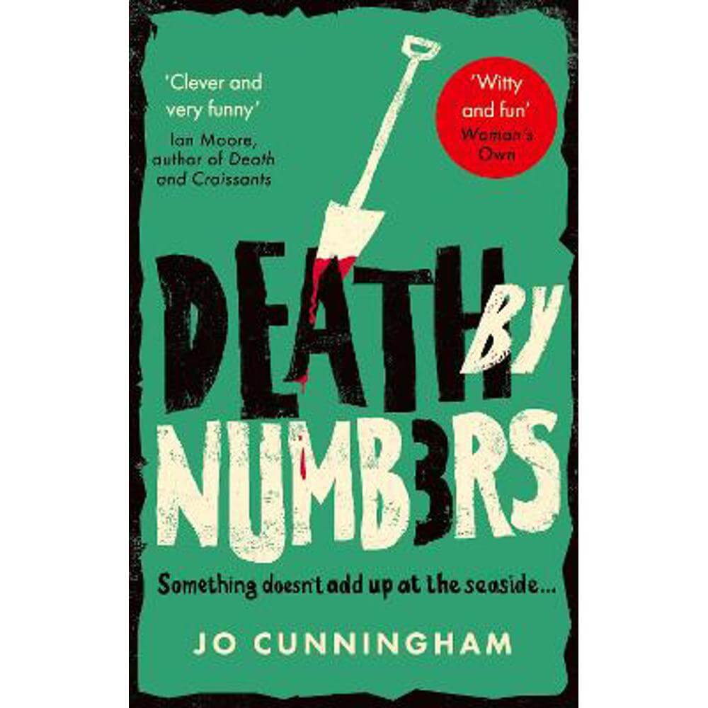 Death by Numbers: A hilarious and gripping cosy murder mystery (Paperback) - Jo Cunningham